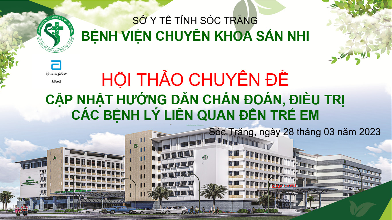 BÁO CÁO CHUYÊN VỀ “CẬP NHẬT HƯỚNG DẪN CHẨN ĐOÁN, ĐIỀU TRỊ CÁC BỆNH LÝ LIÊN QUAN ĐẾN TRẺ EM”