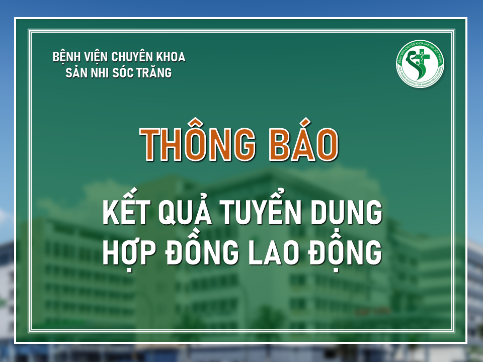 KẾT QUẢ TUYỂN DỤNG HỢP ĐỒNG LAO ĐỘNG QUÝ 3 NĂM 2023