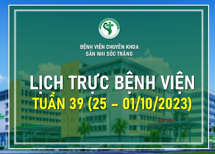 LỊCH TRỰC TUẦN 39, TỪ NGÀY 25/9/2023 ĐẾN 01/10/2023
