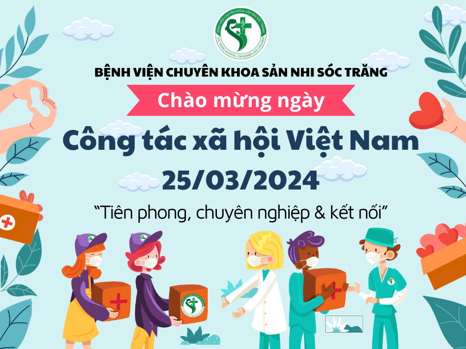 SẢN NHI SÓC TRĂNG CHÀO MỪNG NGÀY CÔNG TÁC XÃ HỘI VIỆT NAM 25/03/2024