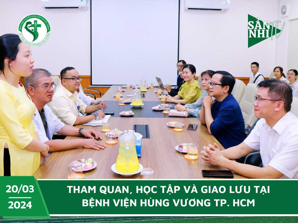 SẢN NHI TV: THAM QUAN, HỌC TẬP & GIAO LƯU TẠI BỆNH VIỆN HÙNG VƯƠNG