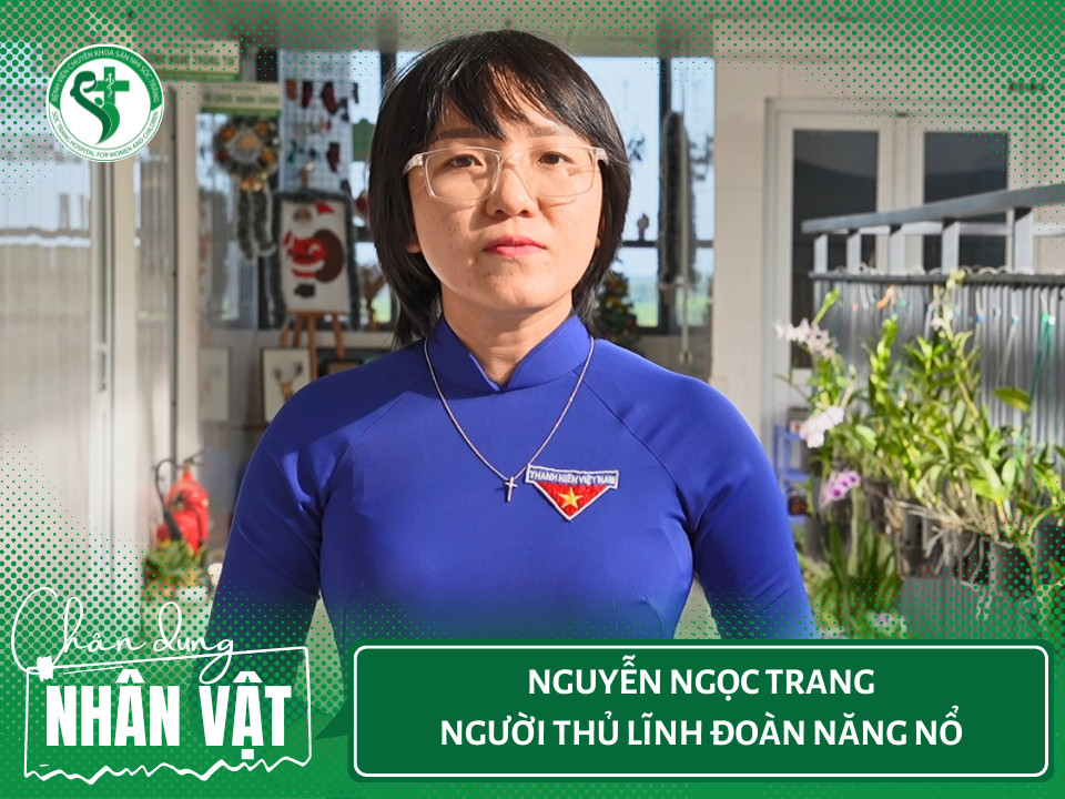 NGUYỄN NGỌC TRANG - NGƯỜI THỦ LĨNH ĐOÀN NĂNG NỔ