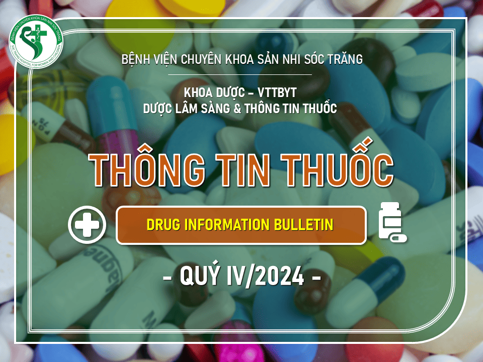 THÔNG TIN THUỐC QUÝ IV/2024