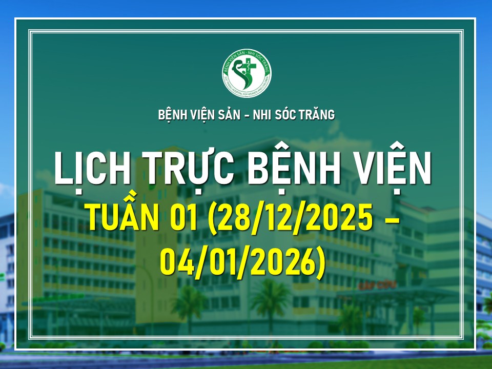 LỊCH TRỰC TUẦN 01 (28/12/2025 - 04/01/2026)
