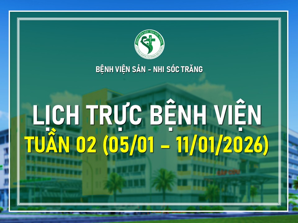 LỊCH TRỰC TUẦN 2: TỪ NGÀY 05/01/2026 ĐẾN 11/01/2026