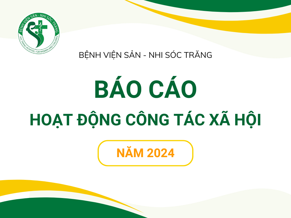 BÁO CÁO HOẠT ĐỘNG CÔNG TÁC XÃ HỘI NĂM 2024