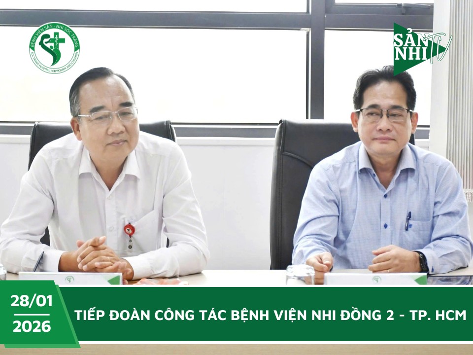 SẢN NHI TV: TIẾP ĐOÀN CÔNG TÁC BỆNH VIỆN NHI ĐỒNG 2 - TP. HCM